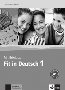 Mit Erfolg zu Fit in Deutsch 1Mit Lösungen, Transkriptionen der Hörtexte, einsprachige Wörterliste, Kopiervorlagen mit Handlungskarten und Antwortbögen. Lehrerhandbuch